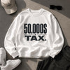 50,000 Dollar + Tax Typography Shirt Design, Streetwear Graphic Tee (Digital Download)